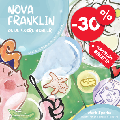 Nova Franklin Og de Skøre Bobler: et eventyr om vandets kredsløb