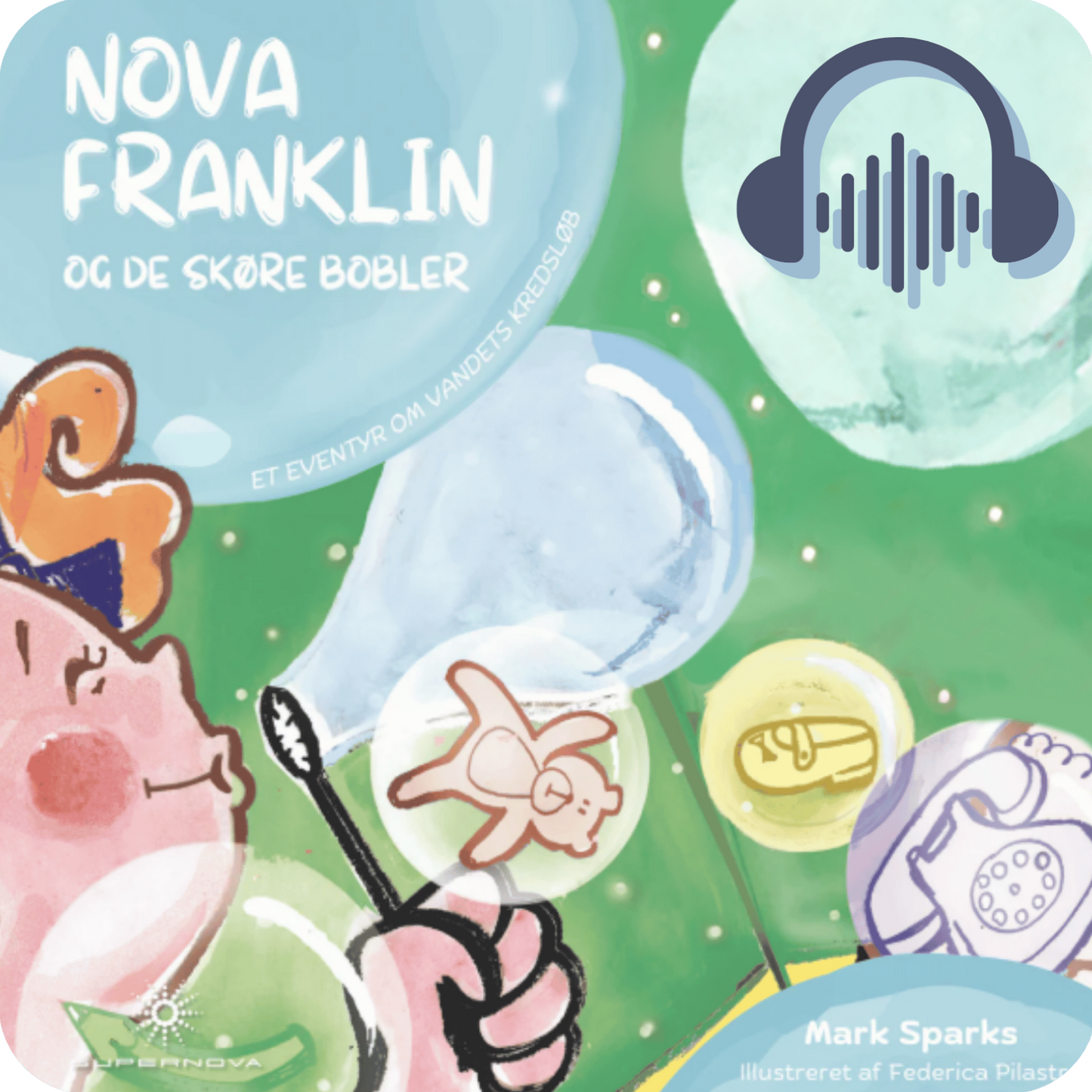 Lydbog - Nova Franklin og de Skøre Bobler